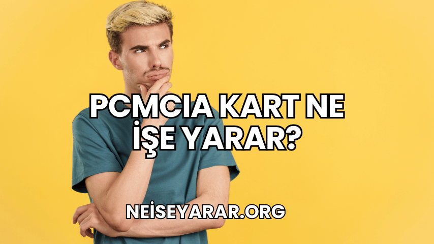 PCMCIA Kart Ne İşe Yarar?