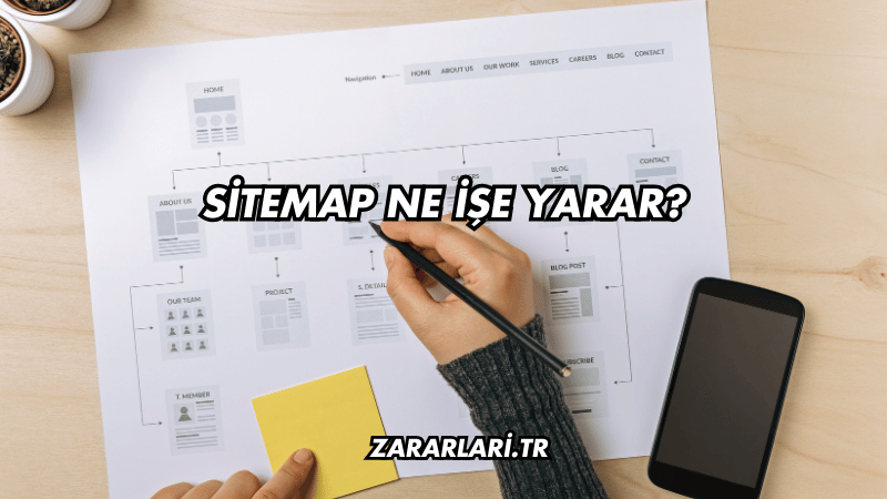 Sitemap Ne İşe Yarar?