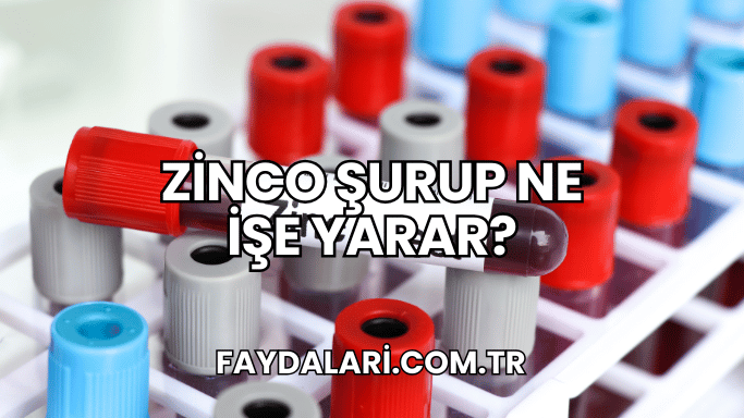 Zinco Şurup Ne İşe Yarar?