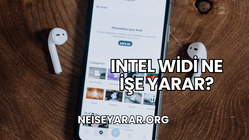 Intel WiDi Ne İşe Yarar?