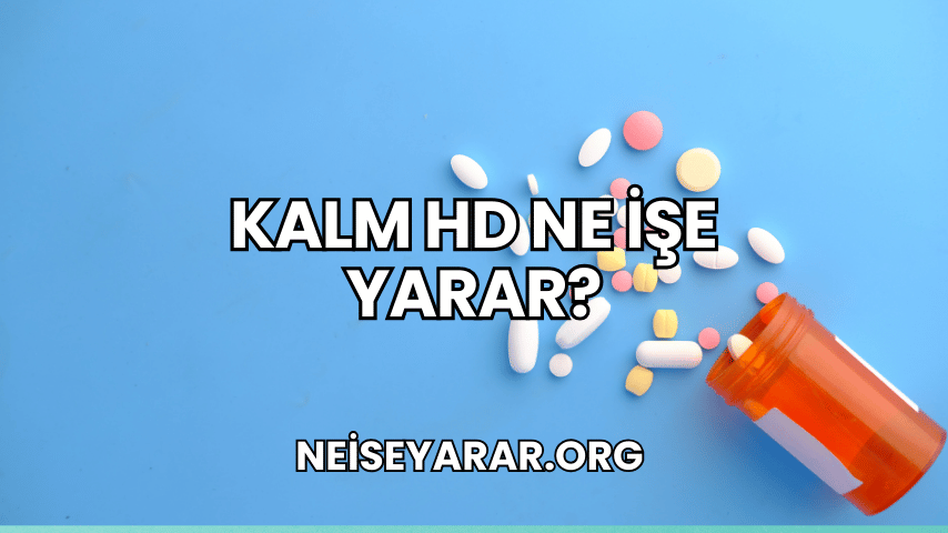 Kalm HD Ne İşe Yarar?