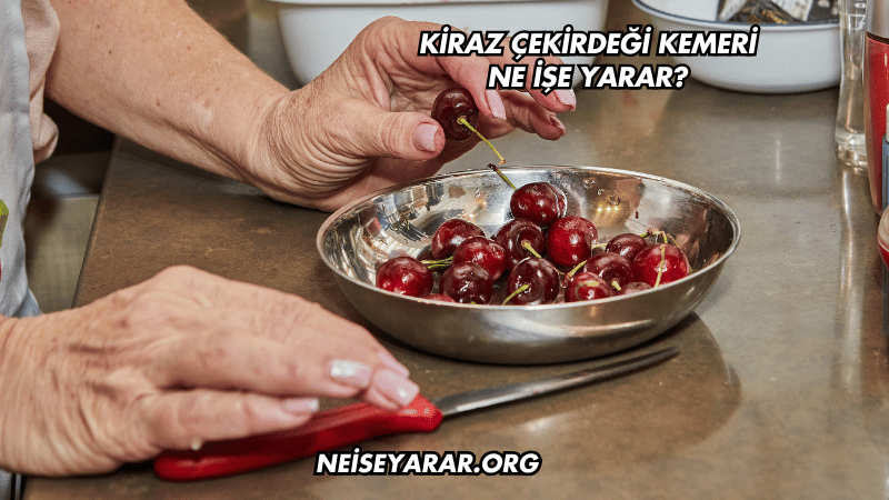 Kiraz Çekirdeği Kemeri Ne İşe Yarar?